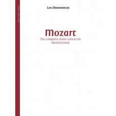 大衛.格里摩 / 莫札特：小提琴協奏曲全集 David Grimal / Mozart / The Complete Violin Concertos